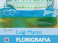 Mostra “Florigrafia” di Luigi Marzo