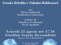 Incontro “Le affinità inattese: Grazia Deledda e Tolmino Baldassari” 25 agosto ore 17.30 Giardino Scuola Alessandrini