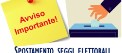 ELEZIONI REGIONALI 17-18 NOVEMBRE 2024 - AVVISO TRASFERIMENTO TEMPORANEO UBICAZIONE SEZIONI ELETTORALI NR. 26, 27 E 30